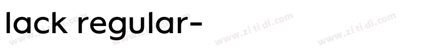 lack regular字体转换